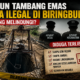 Tambang Emas 30 Meter Diduga Berjalan Mulus, Publik Curiga Ada Kekuatan di Belakangnya